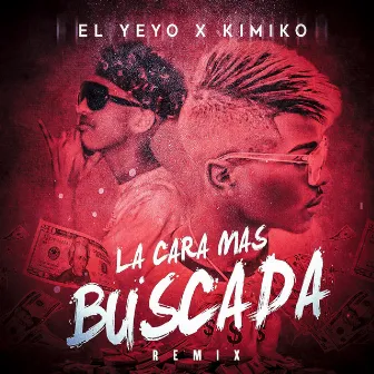 La Cara Mas Buscada (Remix) by Galaxy Musik