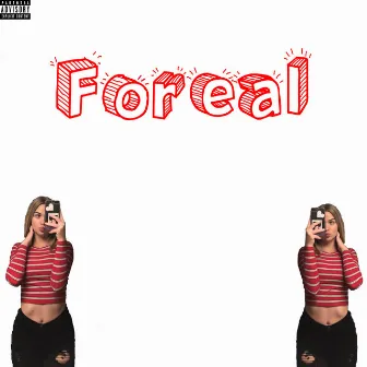 Foreal by Jaybands