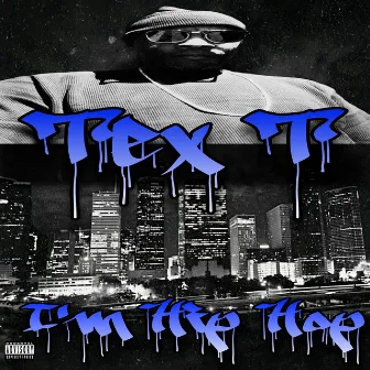 I'm Hip Hop by Tex T