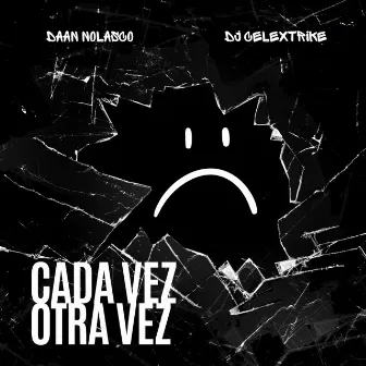 Cada vez Otra vez by Daan Nolasco