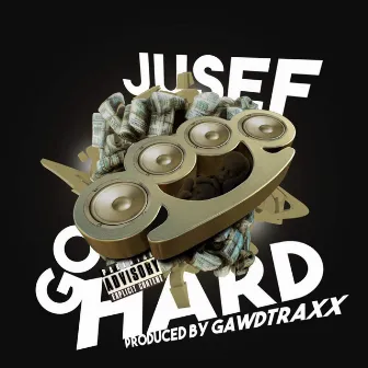 Go Hard by Jusef