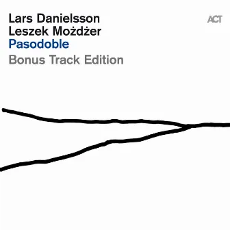 Pasodoble (Bonus Track Edition) by Lars Danielsson