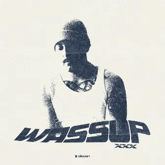 WASSUP by ANTHXXX