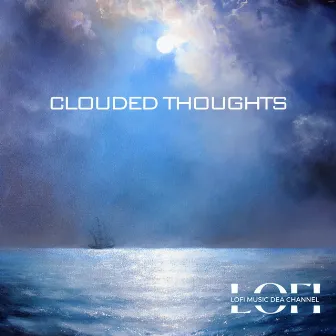 Clouded Thoughts by Unknown Artist