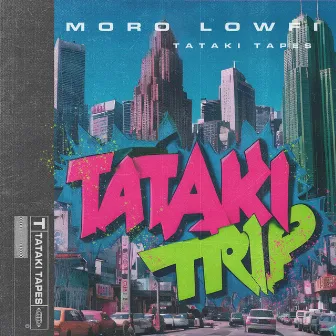 Tataki Trip by Tataki Tapes