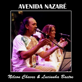 Avenida Nazaré (Trilogia) by Nilson Chaves