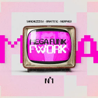 MEGA FUNK FWORK by DJ Nerpheu