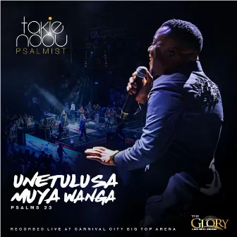 Unetulusa Muya Wanga (Psalms 23) by Takie Ndou