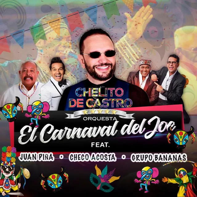 El Carnaval Del Joe