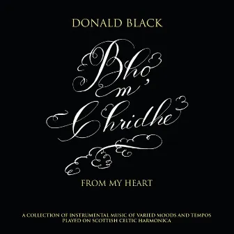 Bho m’ Chridhe (From my Heart) by Donald Black