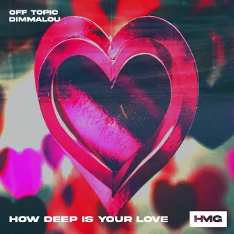 How Deep Is Your Love by OFF TOPIC