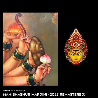 Mahishasura Mardini (2023 Remastered) by Diffshock