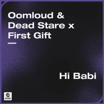 Hi Babi by Dead Stare