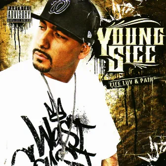 Life Luve & Pain by Young Sicc