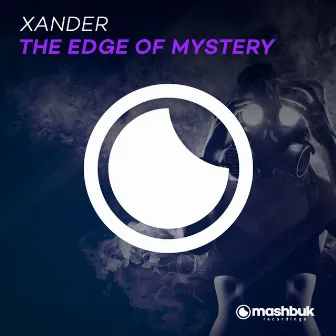 The Edge Of Mystery by Xander