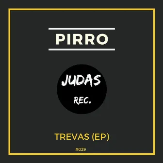 Trevas EP by Pirro