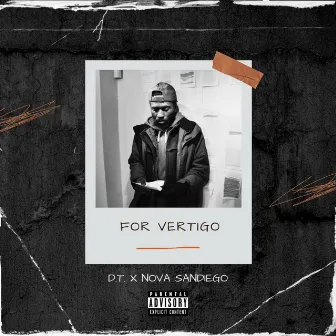 For Vertigo by D.T.