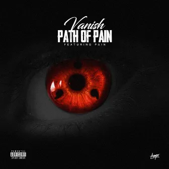 Path of Pain by Vanish the Mc