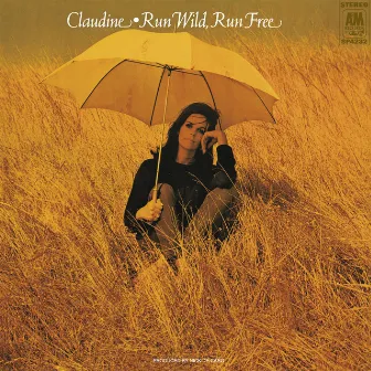 Run Wild, Run Free by Claudine Longet