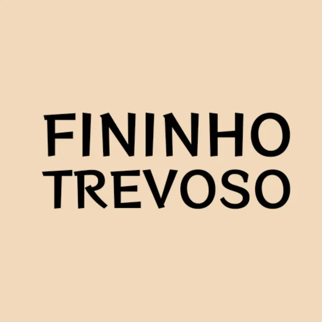 Fininho Trevoso