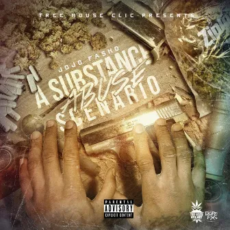 A Substance Abuse Scenario by Jojo Fasho