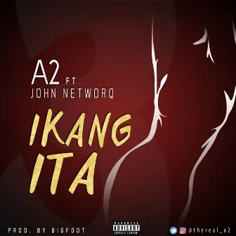 Ikang Ita by A2