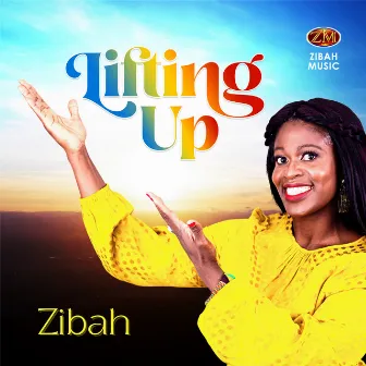 Lifting Up by Zibah