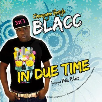 In Due Time by Blacc C