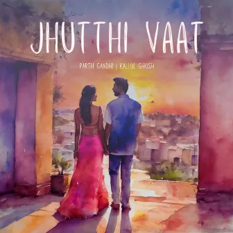 Jhutthi Vaat by Parth Gandhi