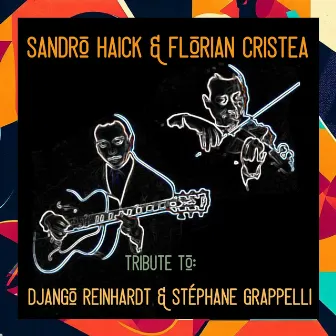 Tribute to Django Reinhardt E Stéphane Grappelli by Florian Cristea