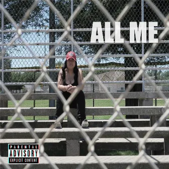 All Me by 1Lady