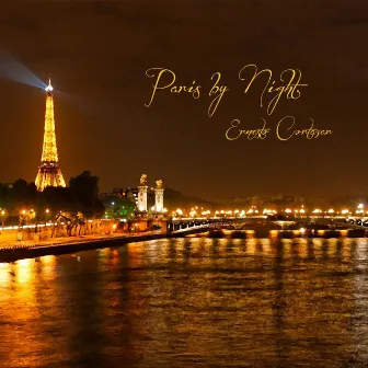 Paris by Night by Ernesto Cortazar