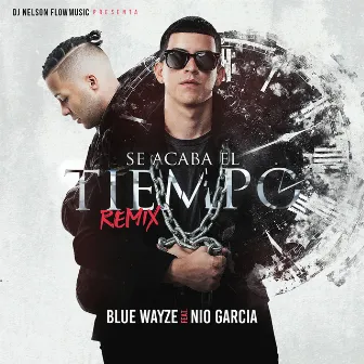 Se Acaba el Tiempo Remix by Blue Wayze