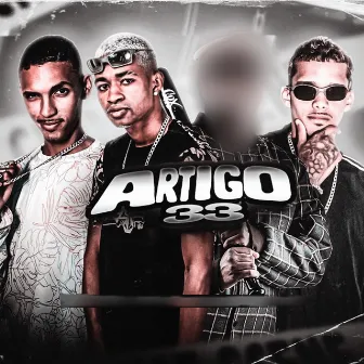 Artigo 33 by Xcama na Voz