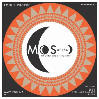 Wait For Me EP by Amour Propre