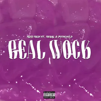 Real Wock by Rizo Rich