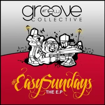 #EasySundays by New Groove Collective