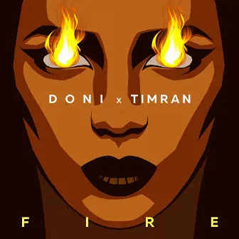 Fire by Timran