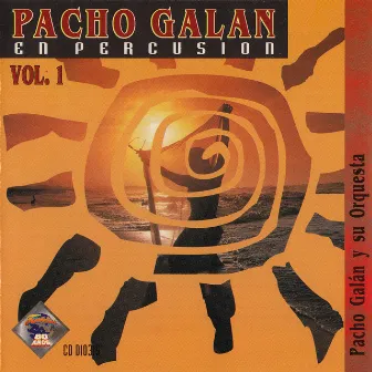 Pacho Galán en Percusión, Vol. 1 by Pacho Galan Y Su Orquesta