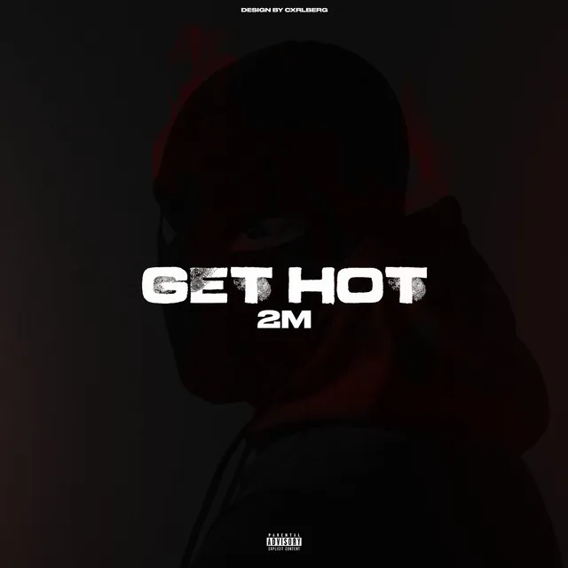 Get Hot