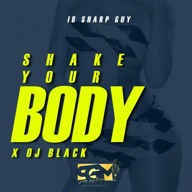 Shake Your Body