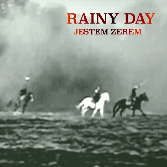 Jestem Zerem by Rainy Day