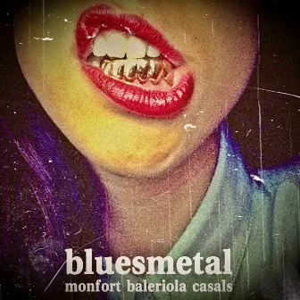 Bluesmetal by Emili Baleriola