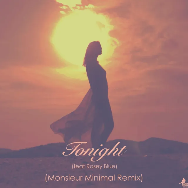 Tonight - Monsieur Minimal Remix