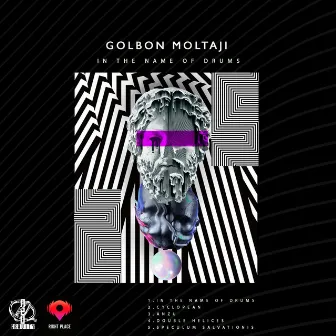 In the Name of Drums by Golbon Moltaji