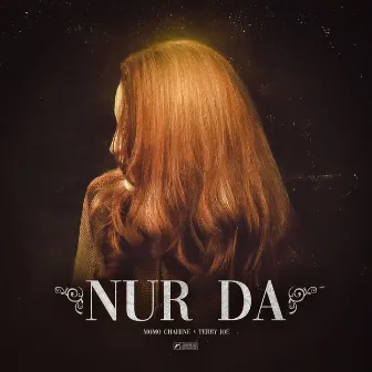 Nur da by Terry Joe