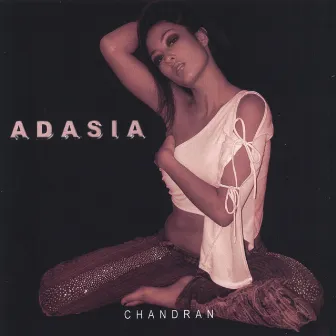 Adasia by Chandran