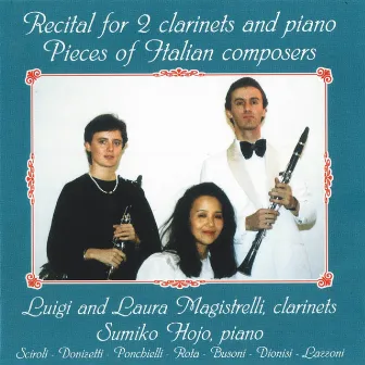 Recital for 2 Clarinets and Piano, Pieces of Italian Composers by Sumiko Hojo