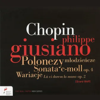 Chopin: Polonezy młodzieńcze, Sonata Fortepianowa in C Minor, Op. 4, Wariacje 