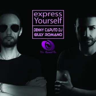 express Yourself by Denny Caputo DJ